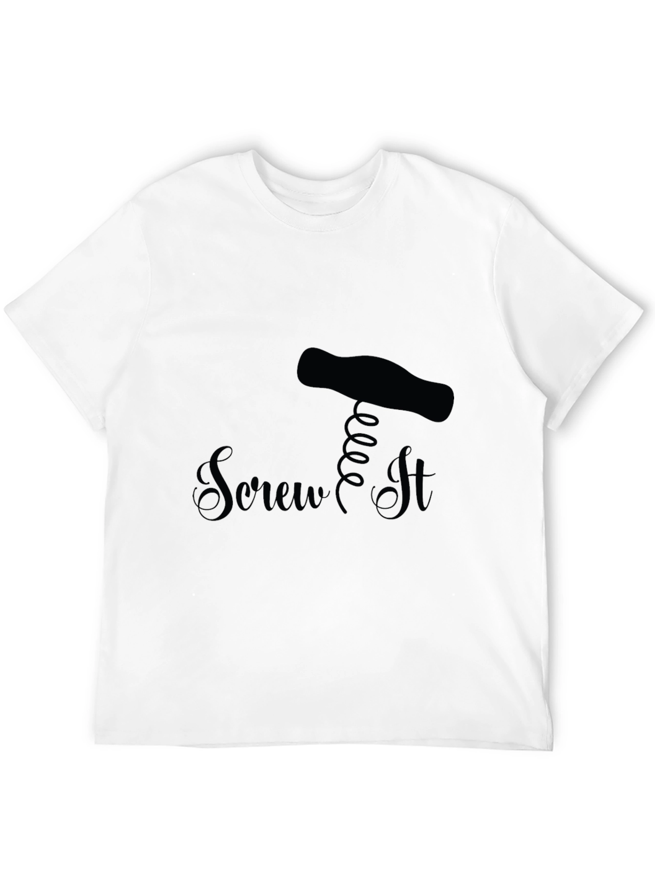 Screw It - Funny Black T-Shirt Novelty