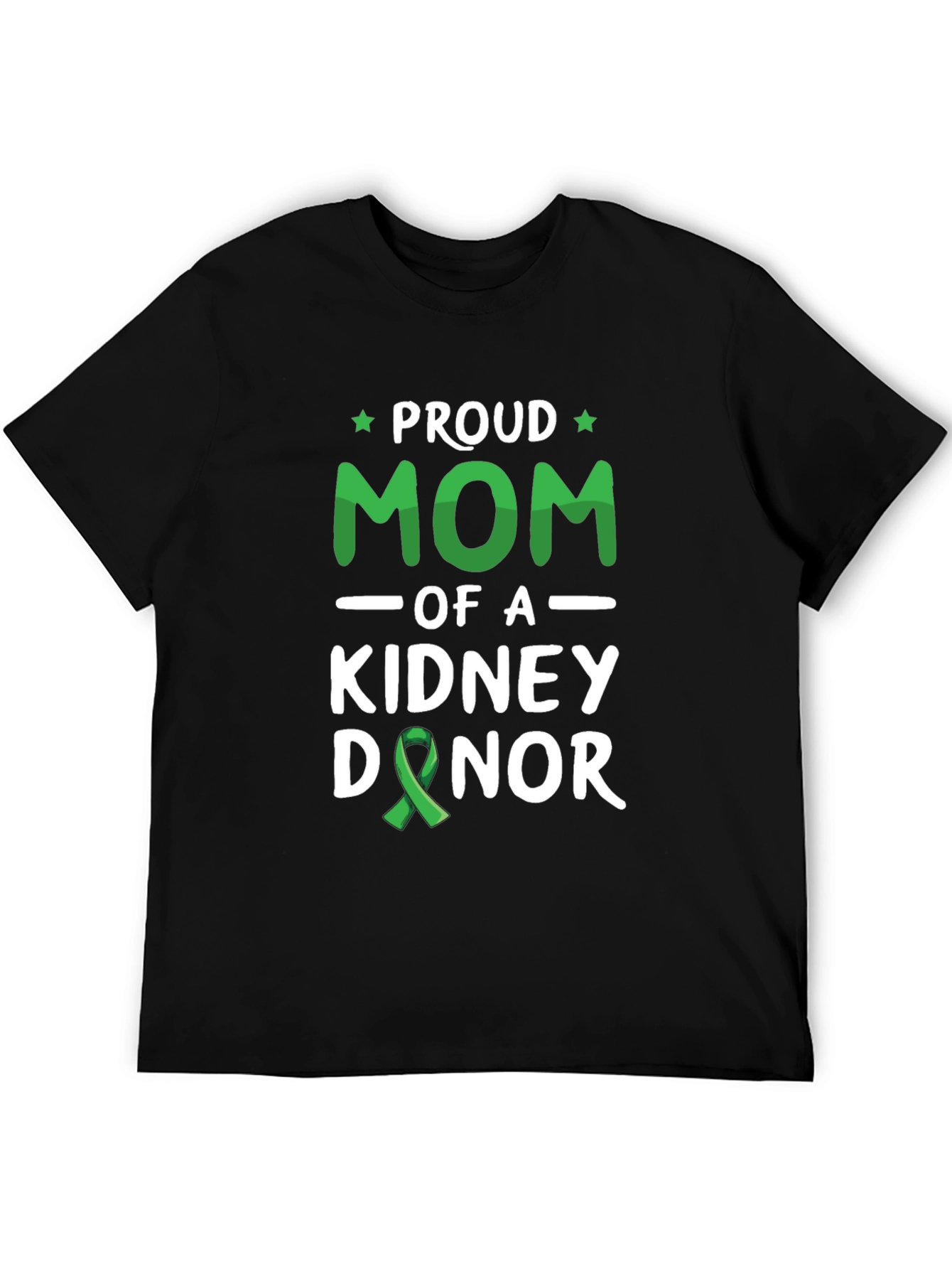 Proud Mom of a Kidney Donor T-Shirt