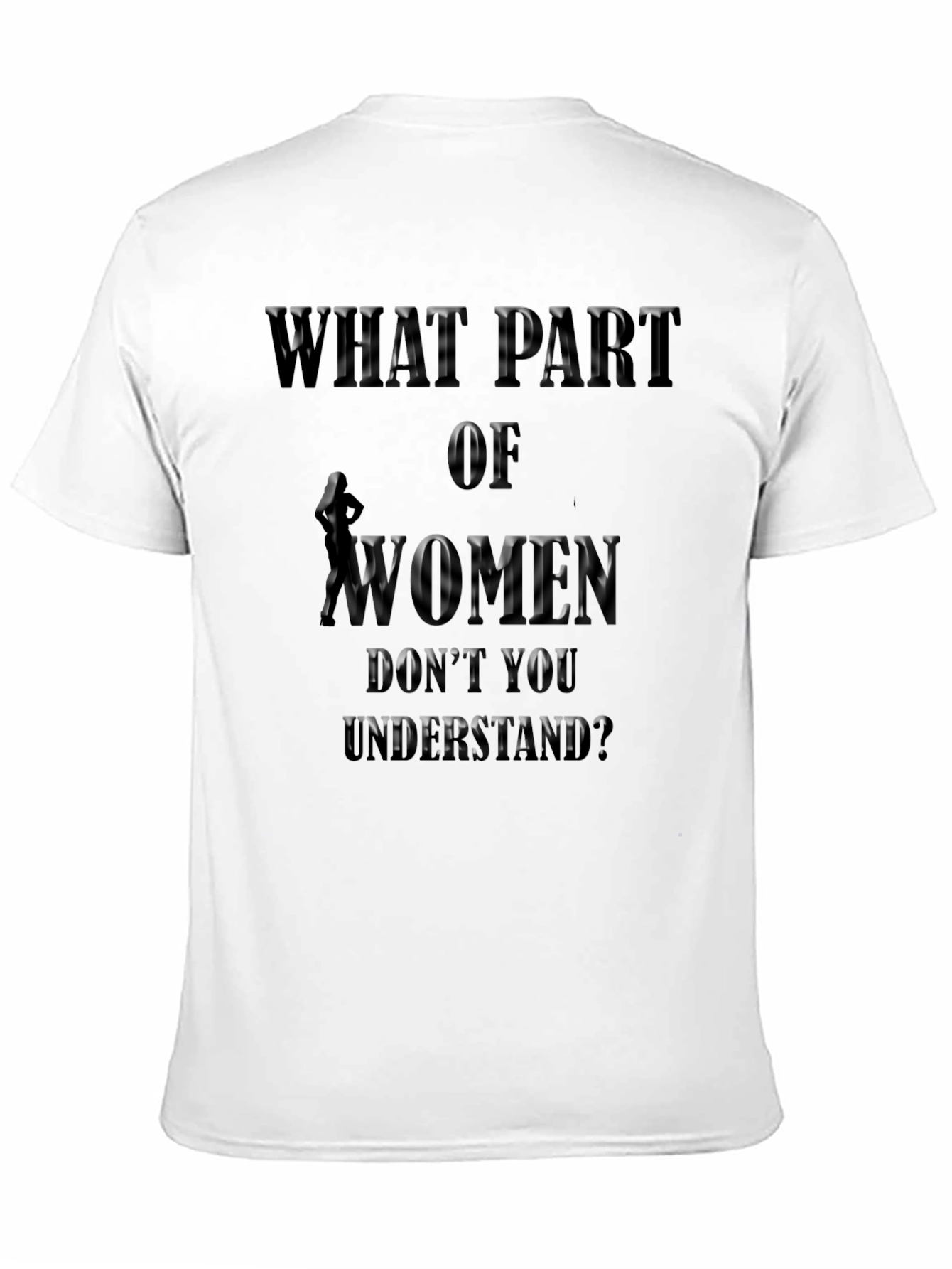 Humorous Womens Equality Slogan T-Shirt
