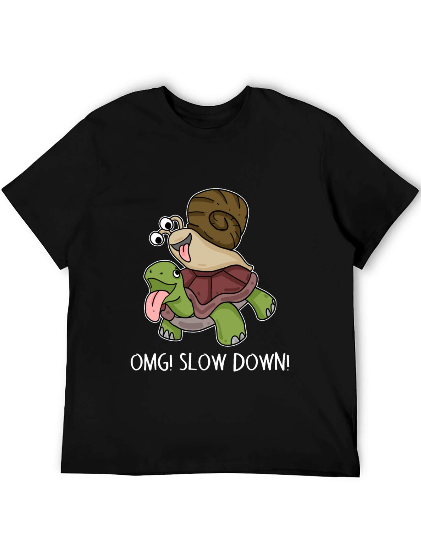 OMG! Slow Down T-Shirt Snail Riding Turtle
