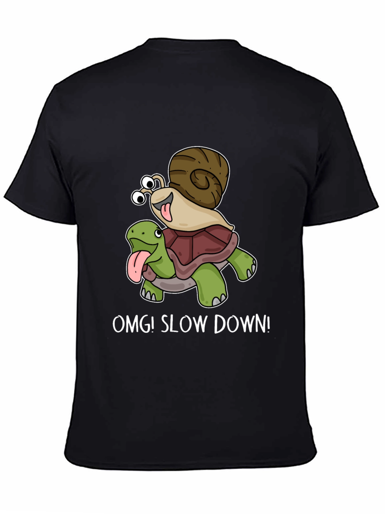 OMG! Slow Down T-Shirt Snail Riding Turtle