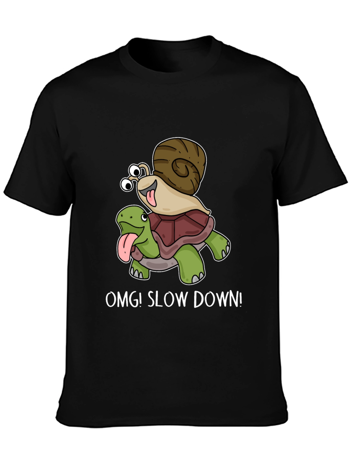 OMG! Slow Down T-Shirt Snail Riding Turtle