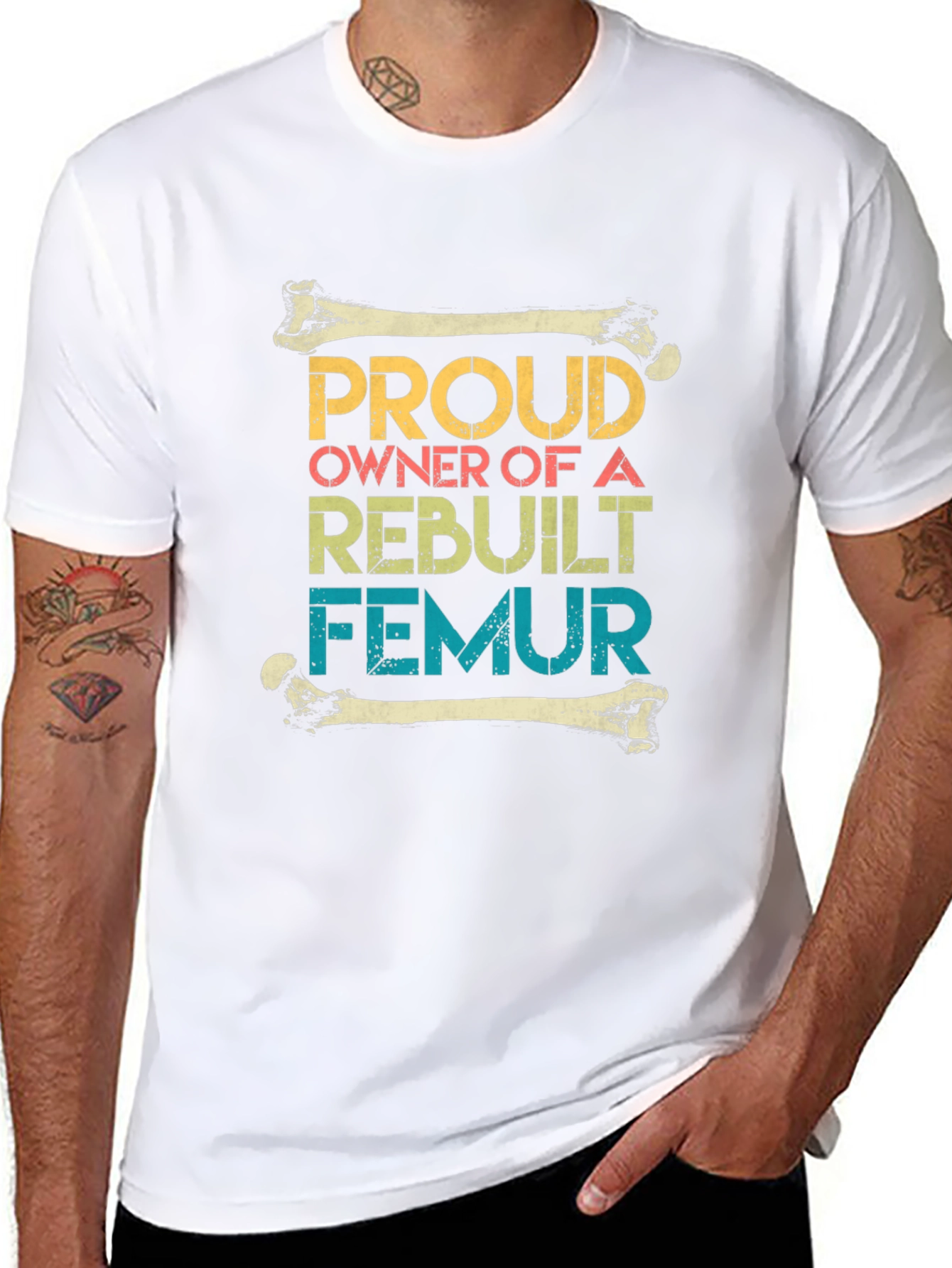 Proud Rebuilt Femur Owner T-Shirt