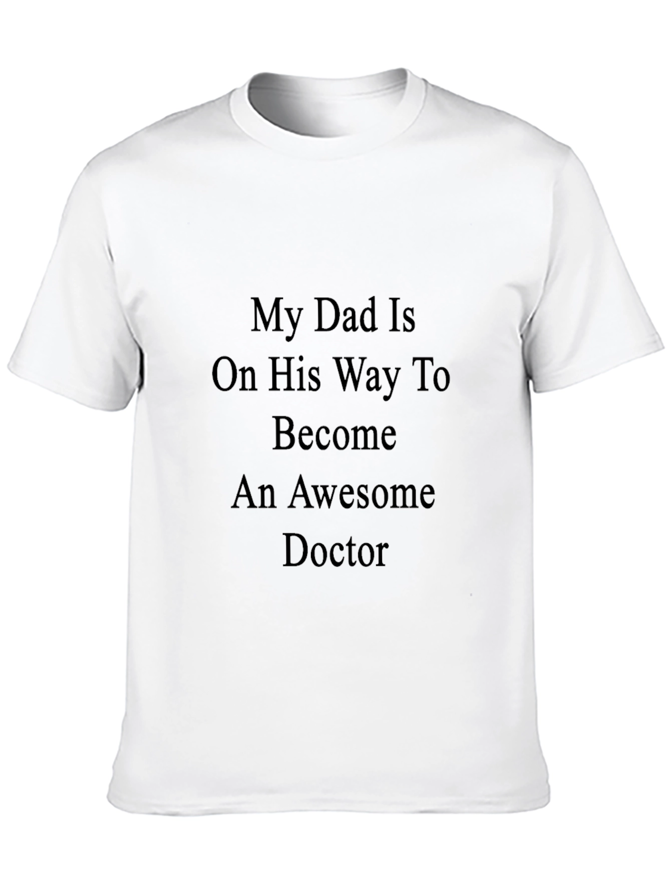 My Dad is Awesome Doctor Black T-Shirt