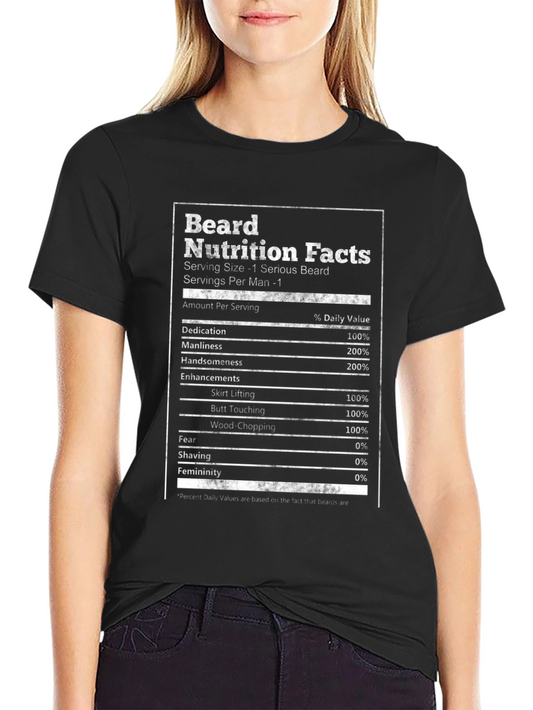 Beard Nutrition Facts T-Shirt