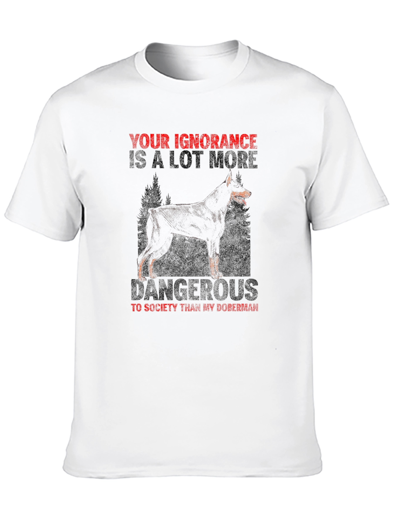 Doberman Ignorance Graphic Tee