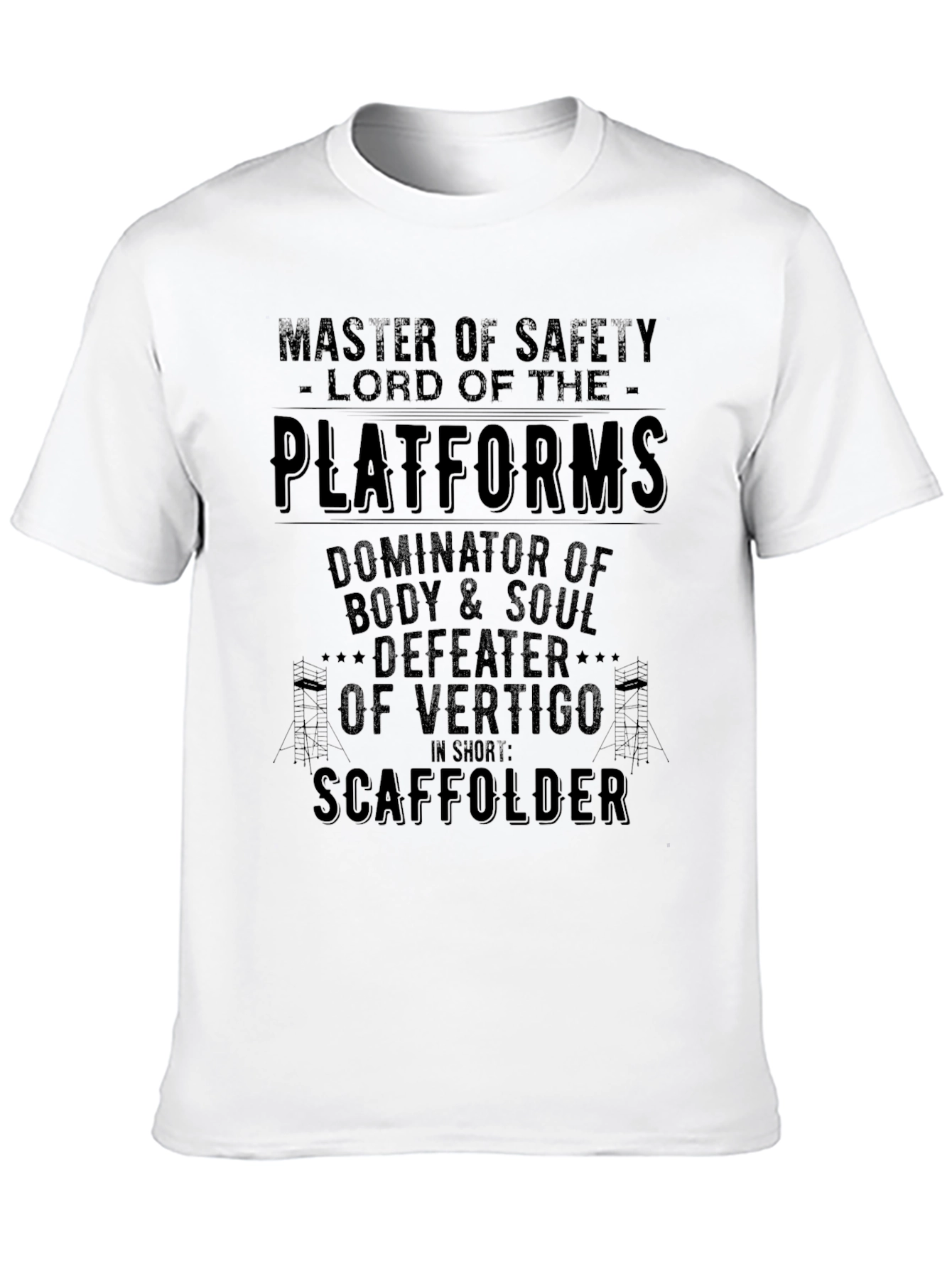 Master of Safety Scaffolder T-Shirt