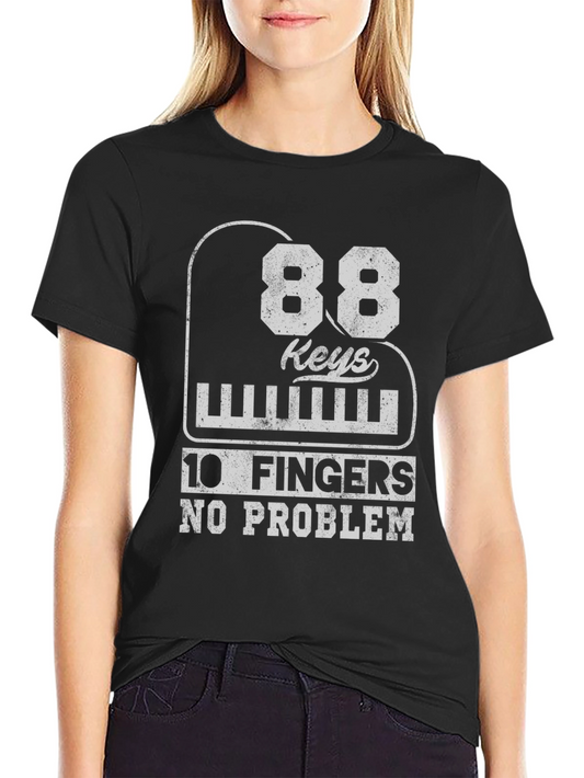 88 Keys 10 Fingers No Problem T-Shirt - Musician Tee