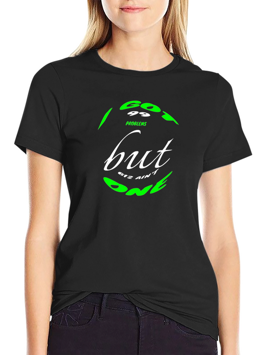 99 Problems But BTZ Aint One Black T-Shirt