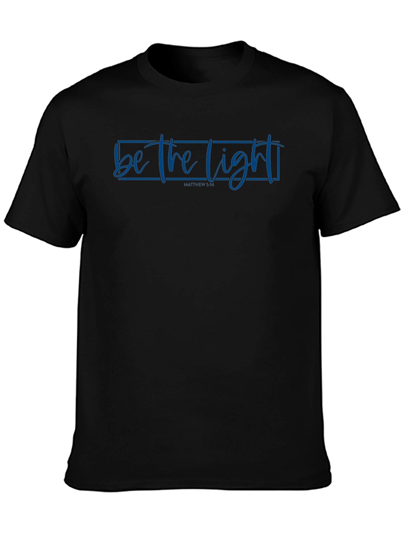 Be the Light T-Shirt - Christian Inspired Tee