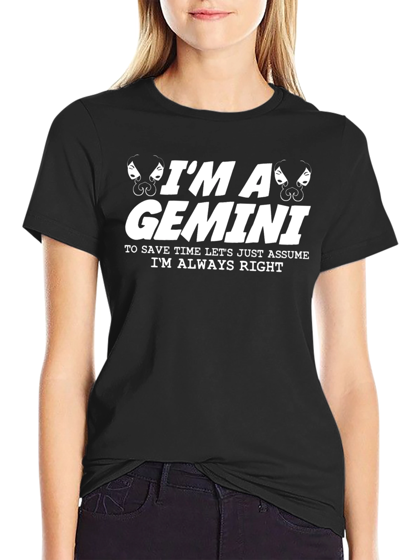 Im A Gemini T-Shirt - Always Right Zodiac Tee