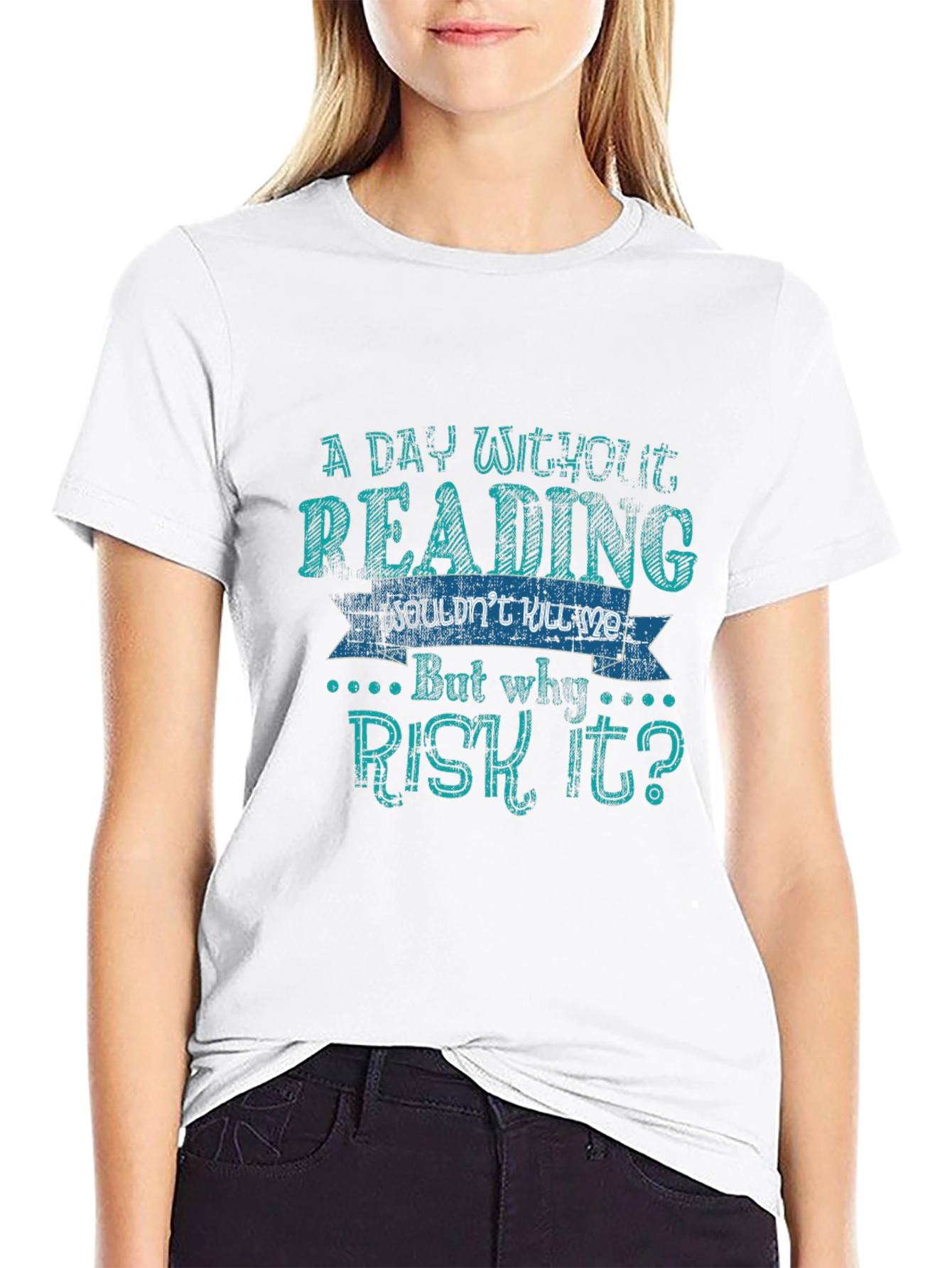Funny Reading T-Shirt - A Day Without Reading