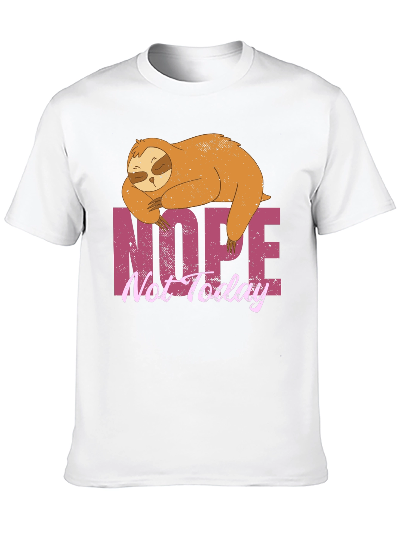 Nope Not Today Sloth Graphic T-Shirt