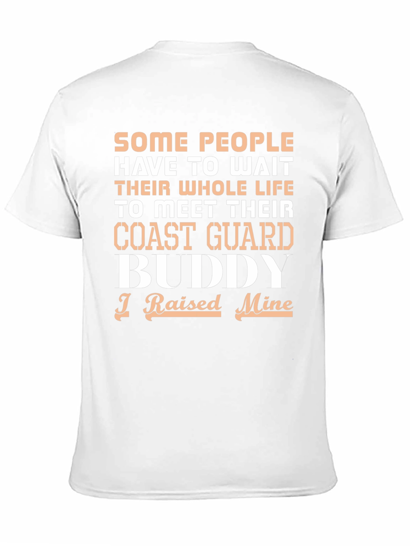 Coast Guard Buddy T-Shirt - I Raised Mine Tee