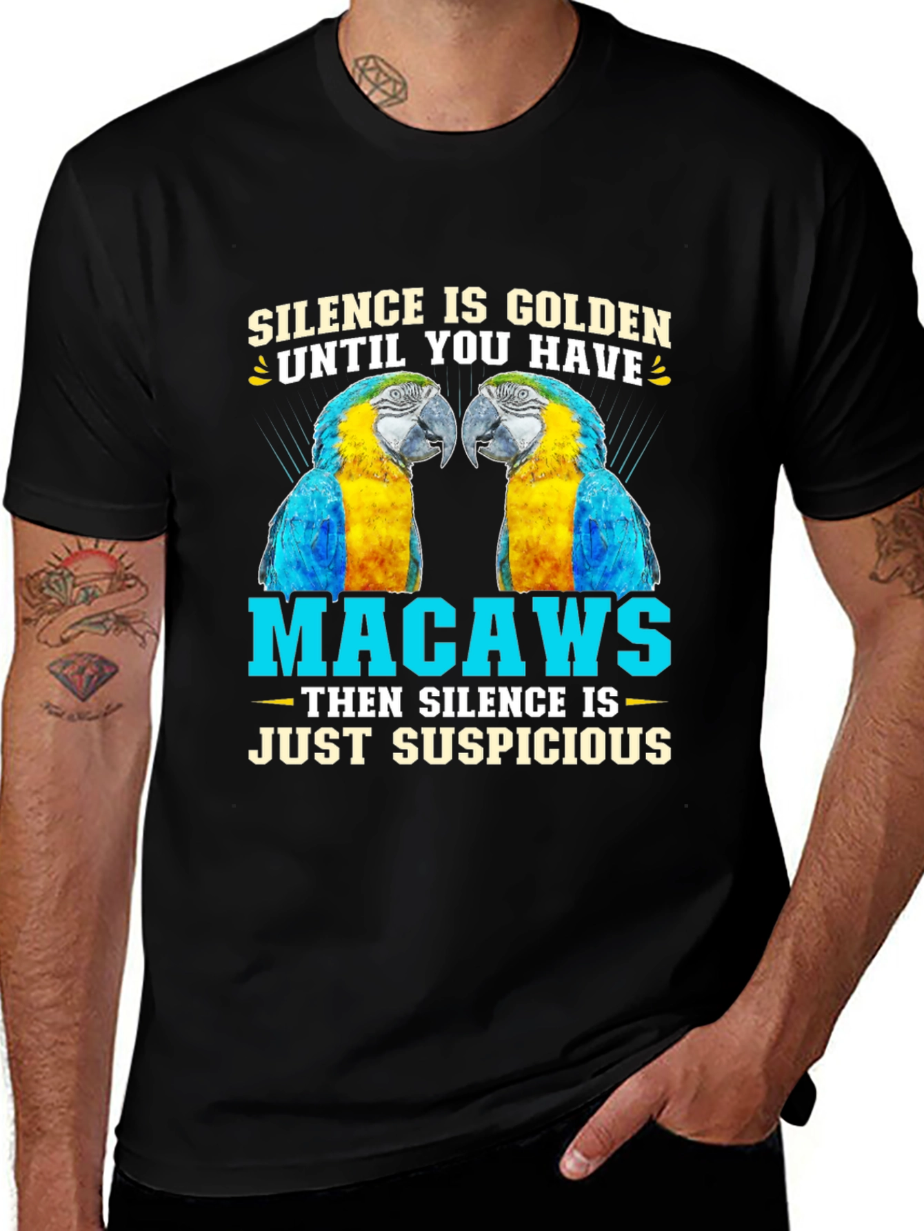 Macaw Parrot T-Shirt - Silence is Golden Suspicious!