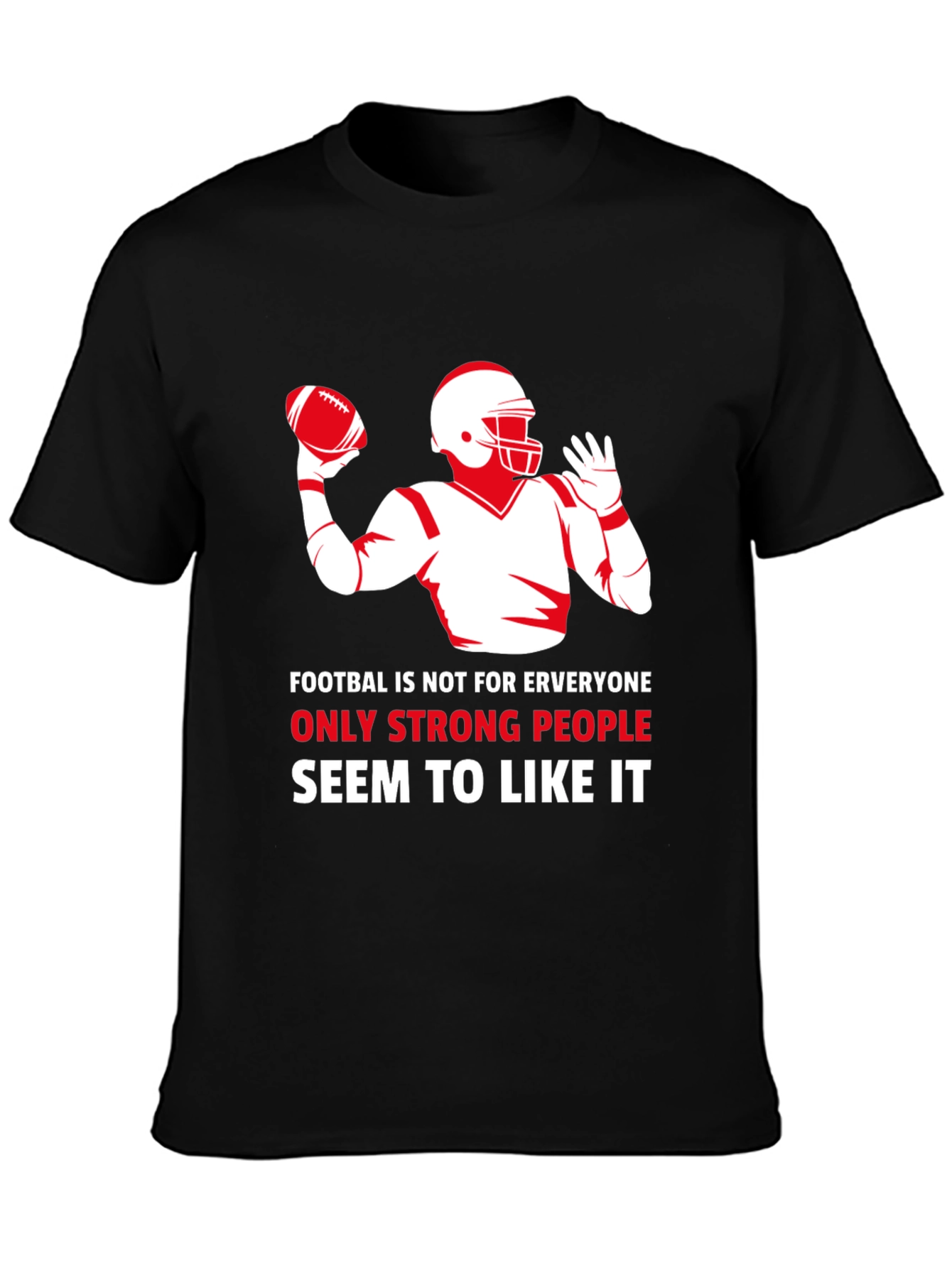Football Graphic T-Shirt - Strong People Like It