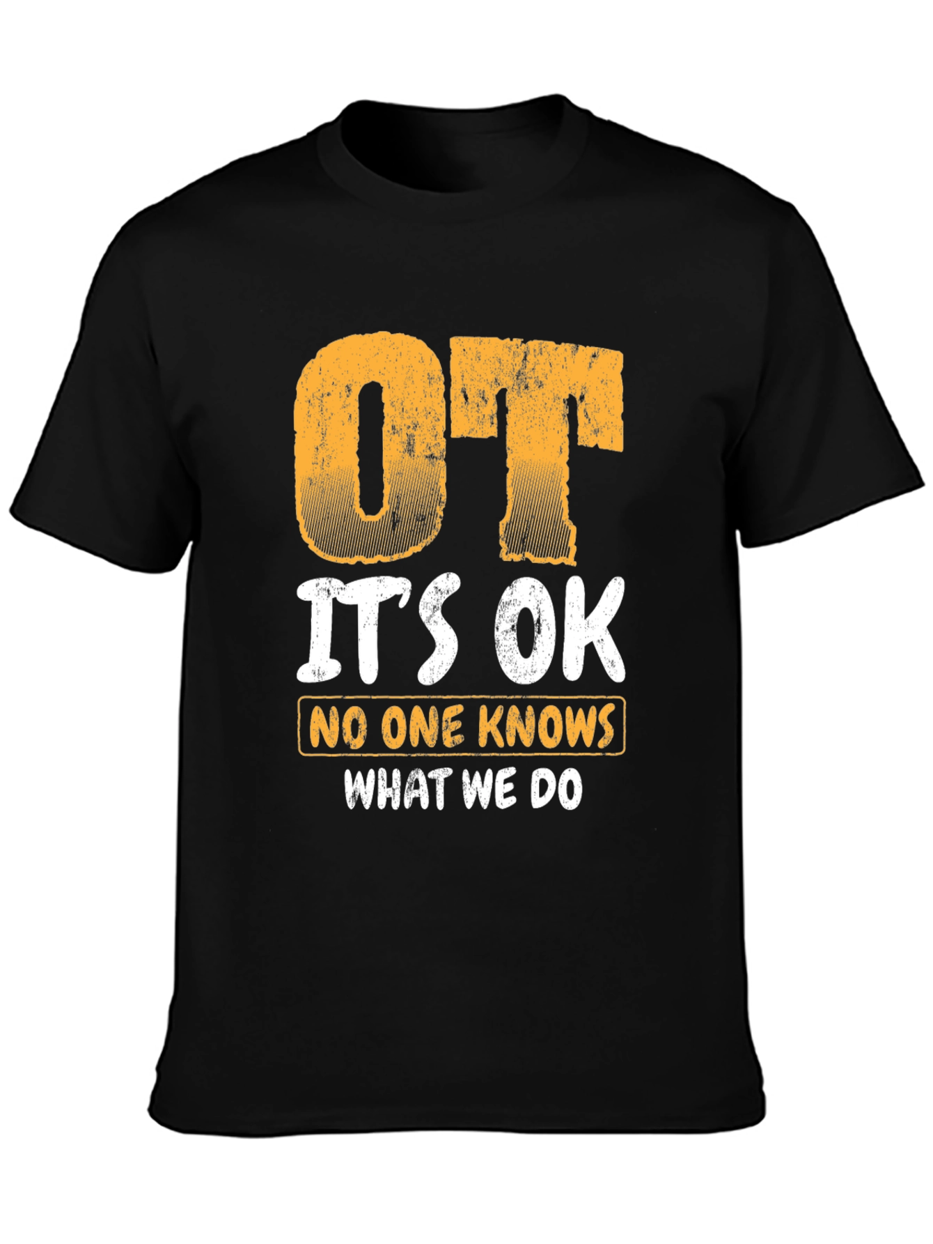 OT Its OK T-Shirt