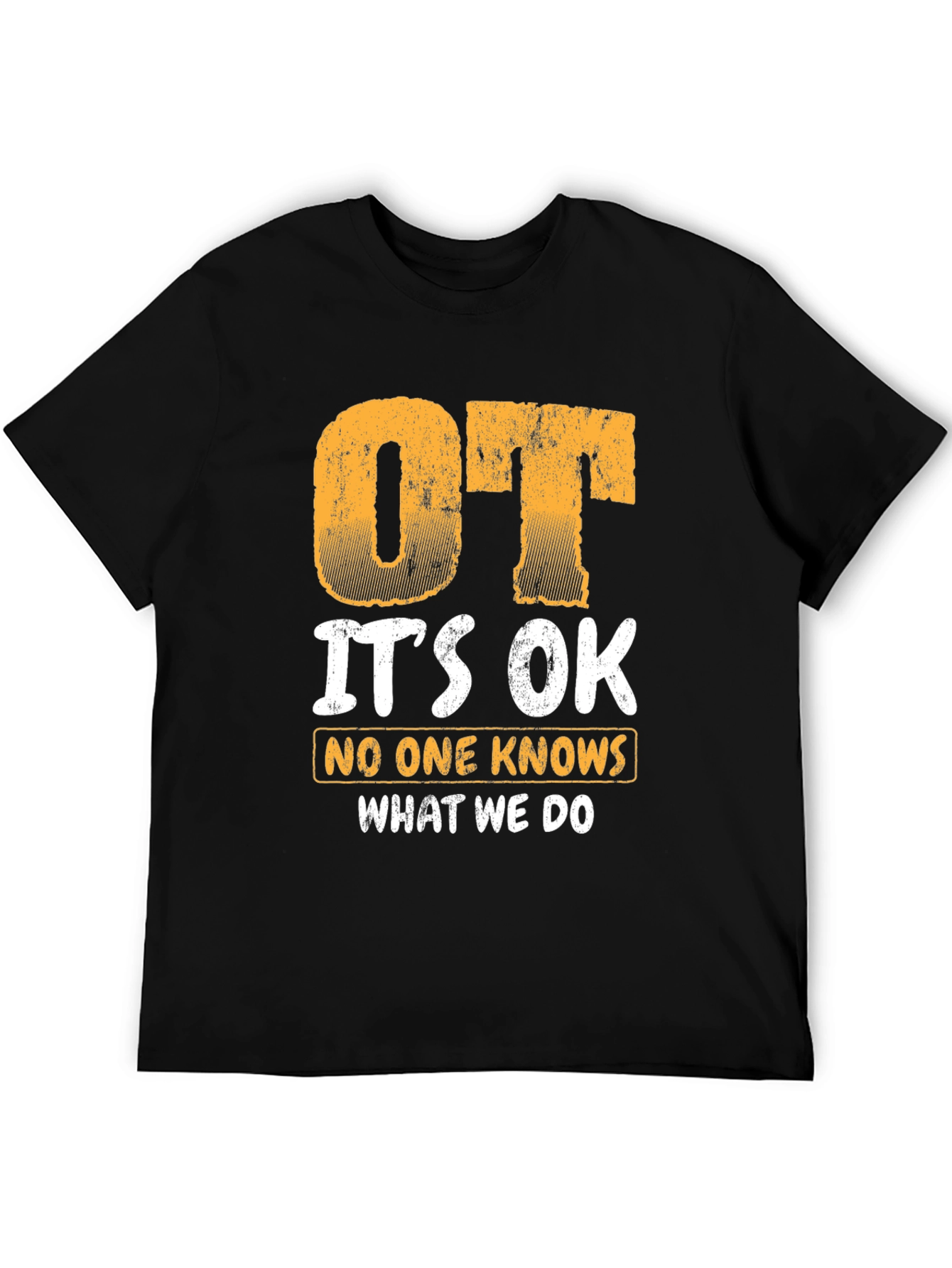 OT Its OK T-Shirt