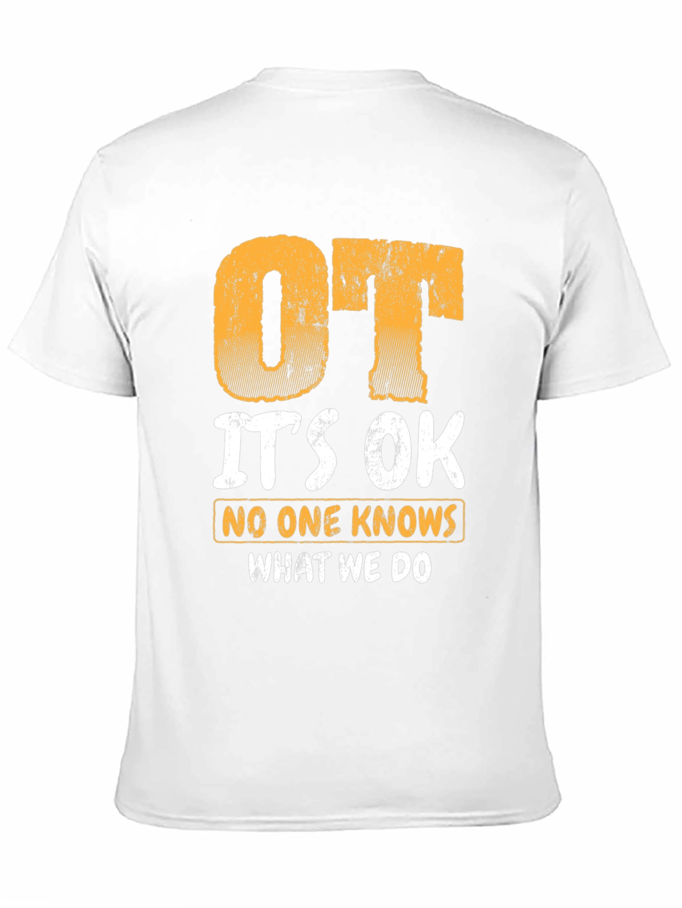 OT Its OK T-Shirt