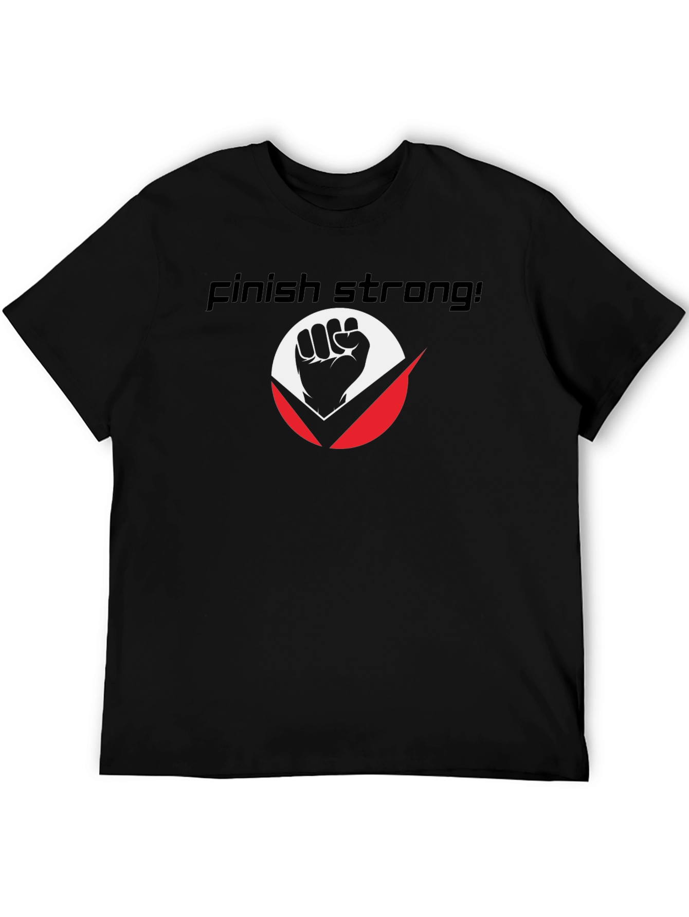 Finish Strong Graphic T-Shirt