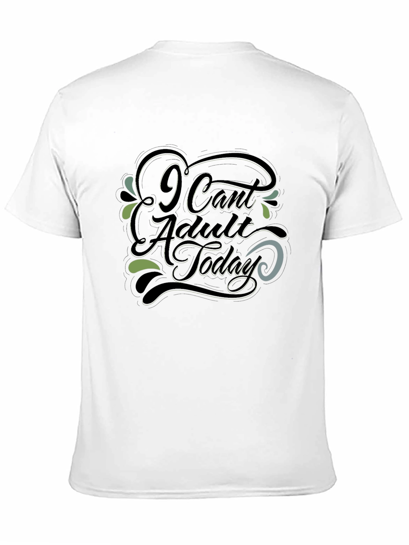 I Cant Adult Today Graphic Tee - Black