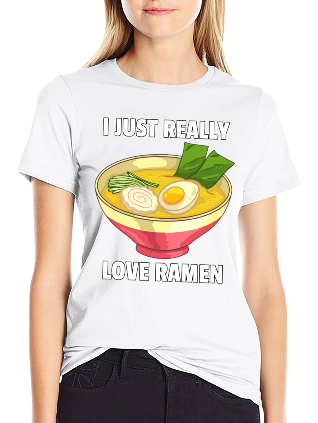 I Just Really Love Ramen T-Shirt - Foodie Tee