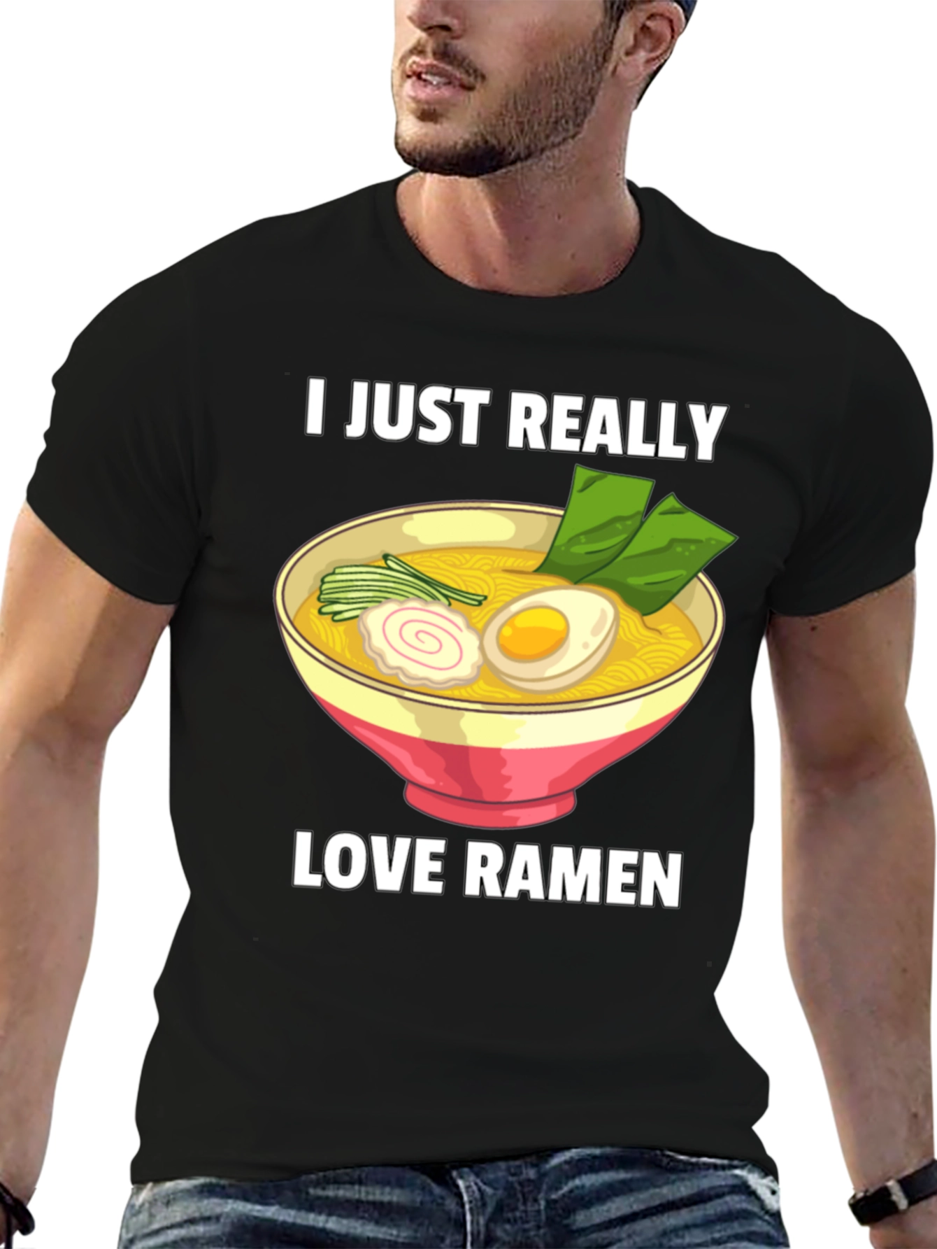 I Just Really Love Ramen T-Shirt - Foodie Tee