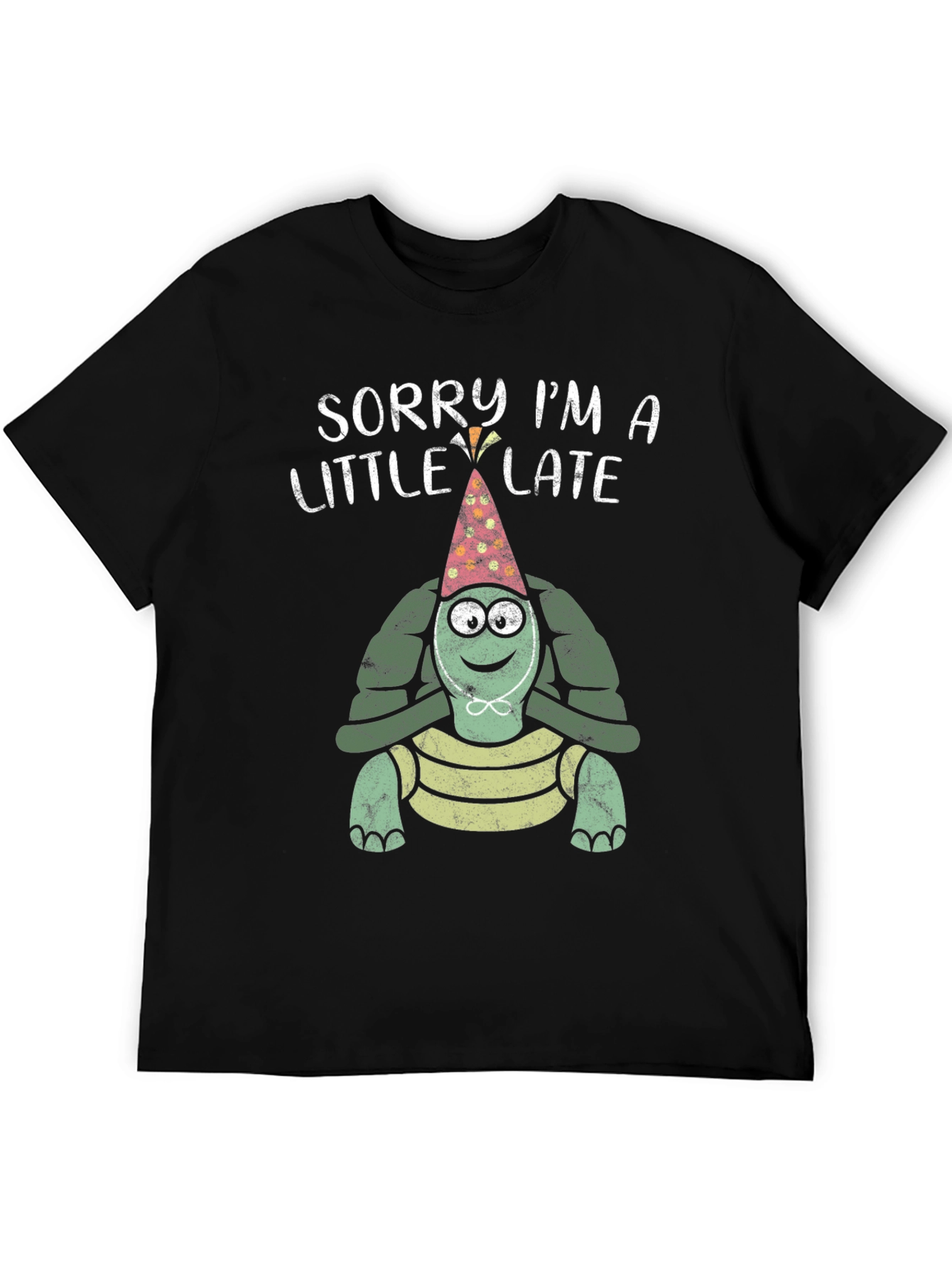 Sorry Im Late Turtle Tee