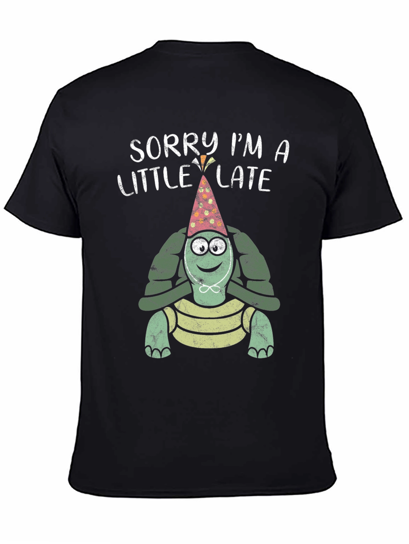 Sorry Im Late Turtle Tee