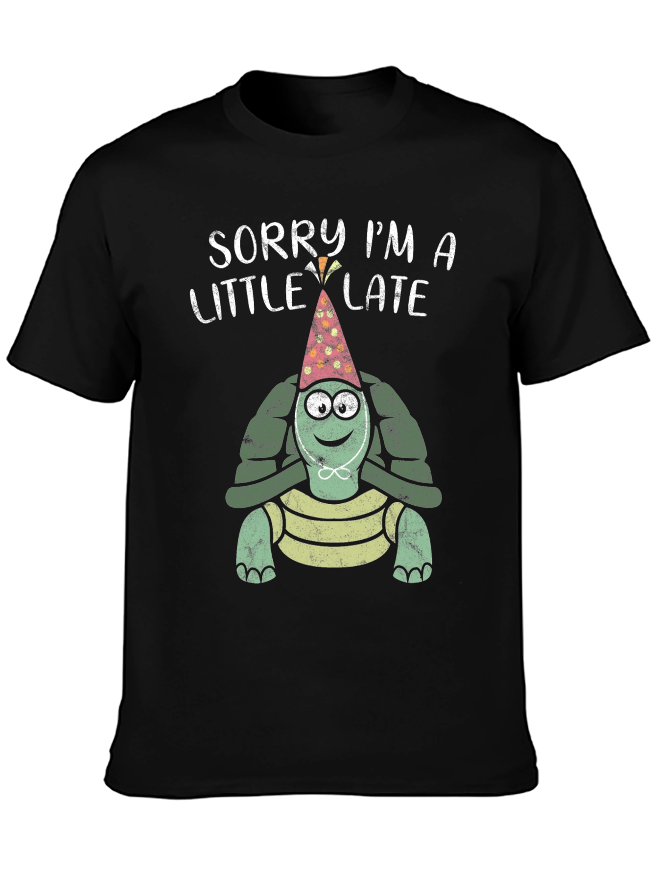 Sorry Im Late Turtle Tee