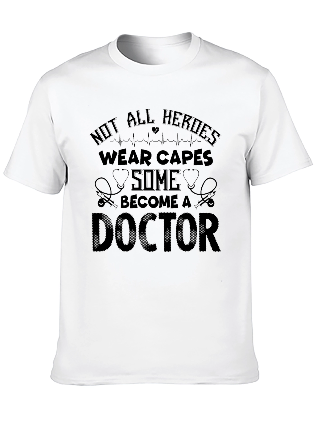 Doctor Hero T-Shirt - Essential Workers Appreciation