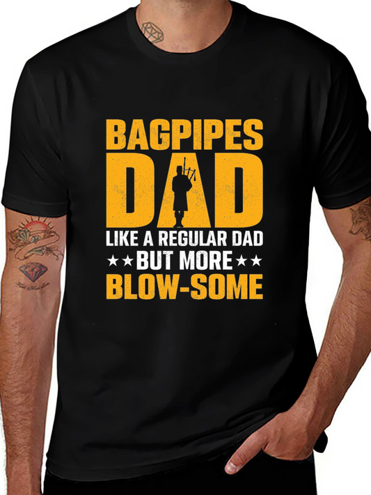 Bagpipes Dad T-Shirt - Funny Fathers Day Gift for Musicians