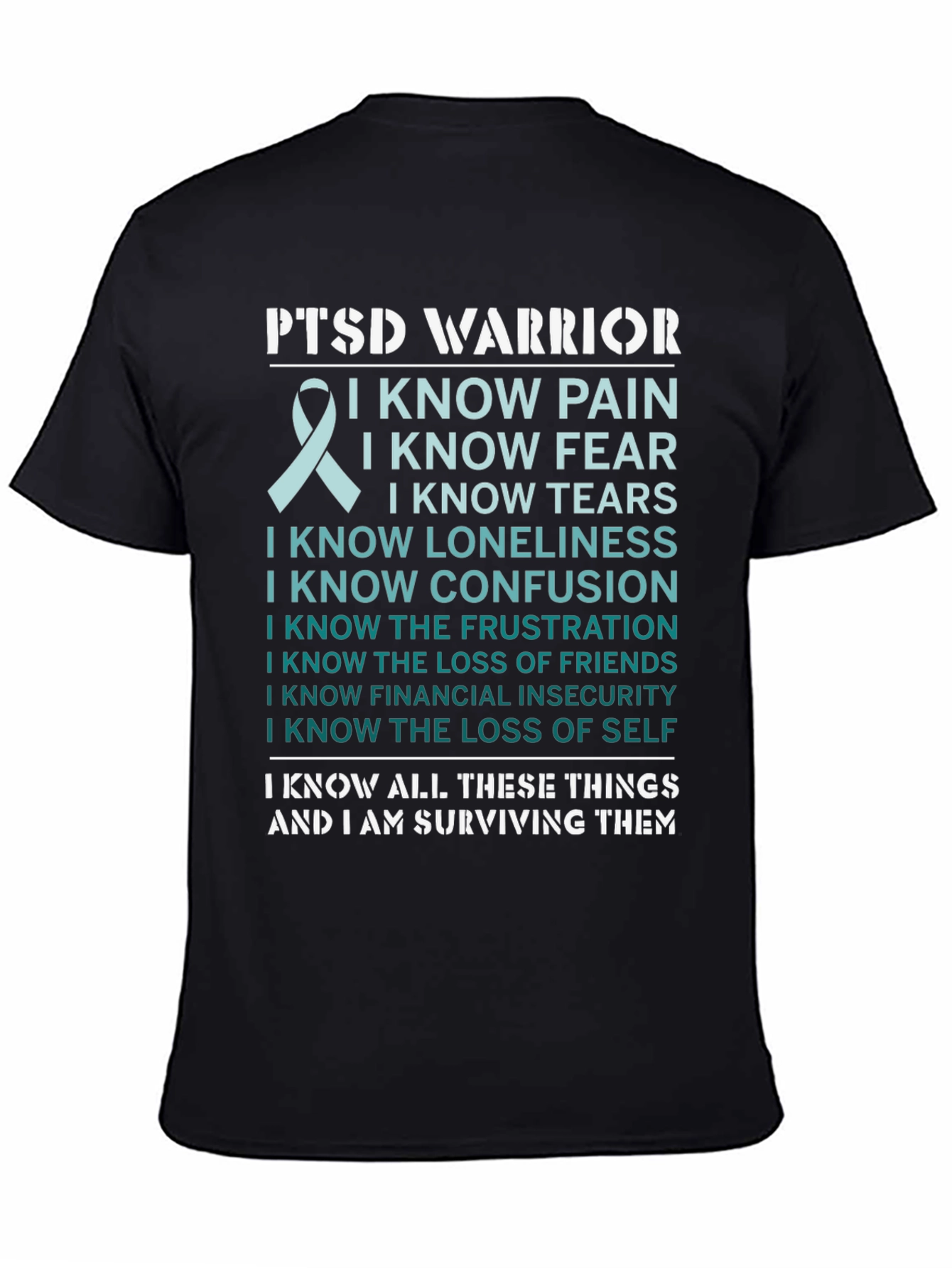 PTSD Warrior T-Shirt: I Know I Am Surviving