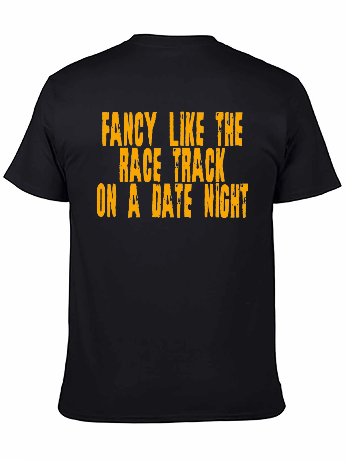 Fancy Like Date Night Tee