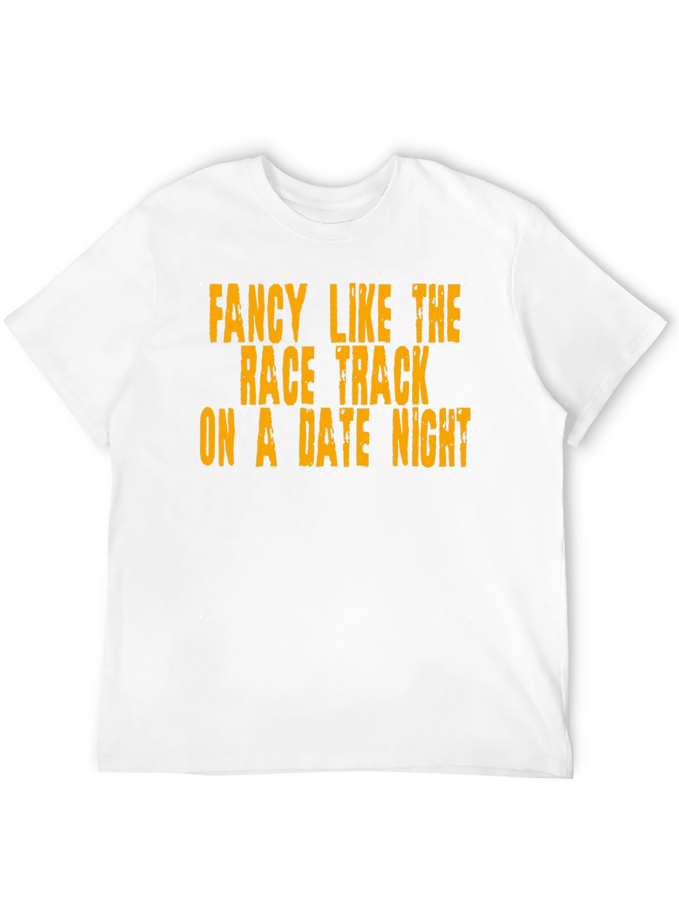 Fancy Like Date Night Tee