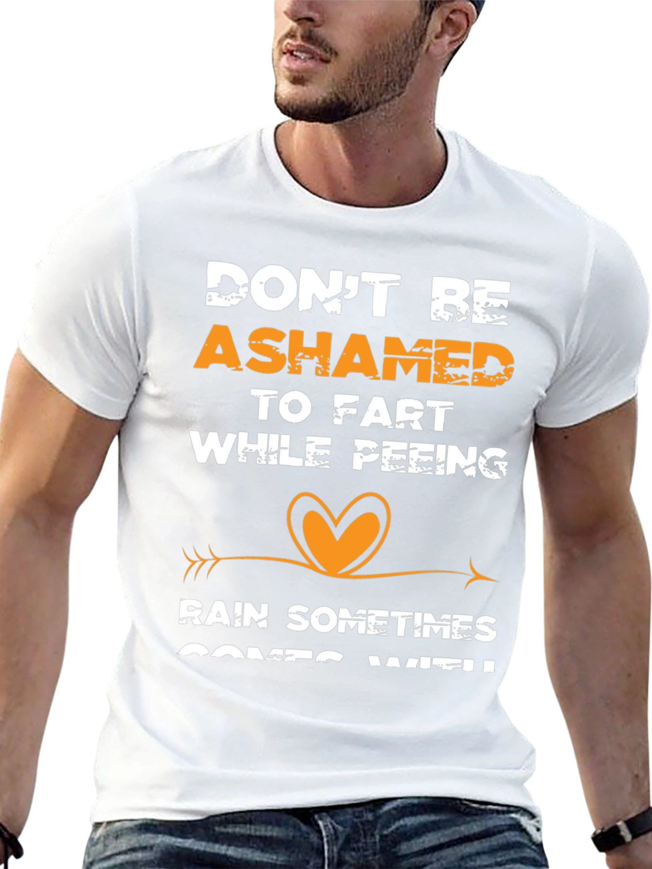 Dont Be Ashamed T-Shirt Funny Saying Tee