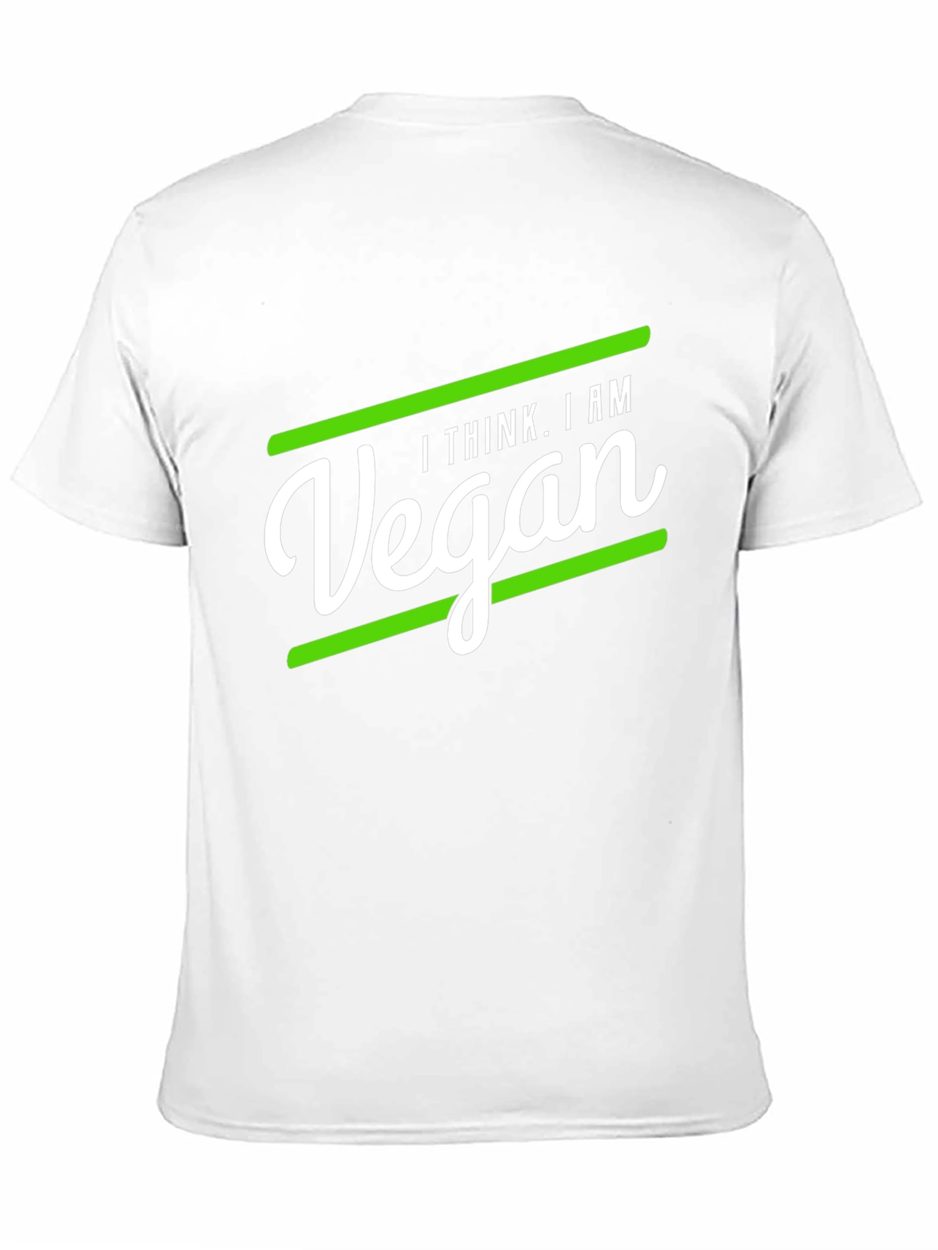 I Think I Am Vegan Graphic T-Shirt