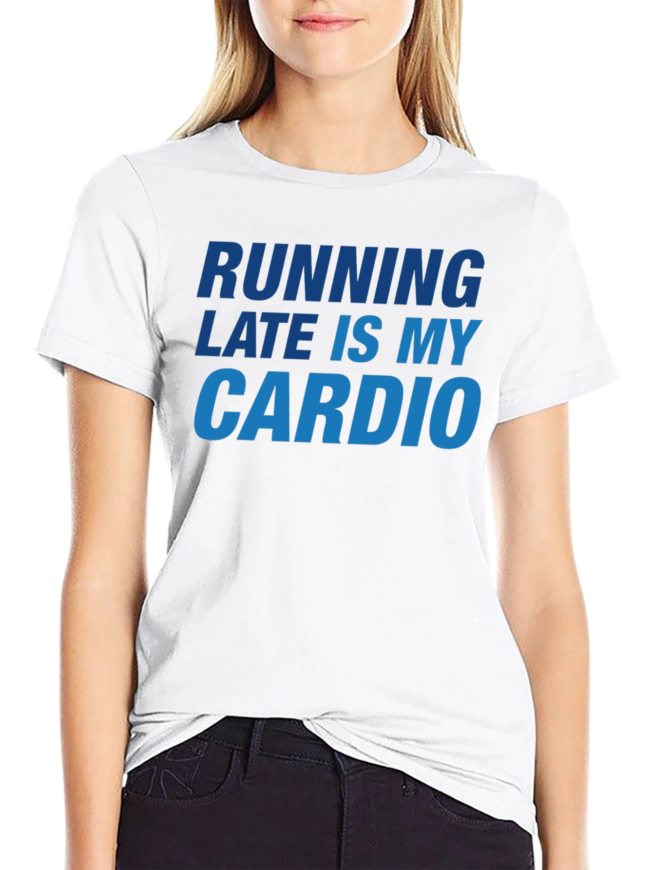 Running Late Is My Cardio Black T-Shirt