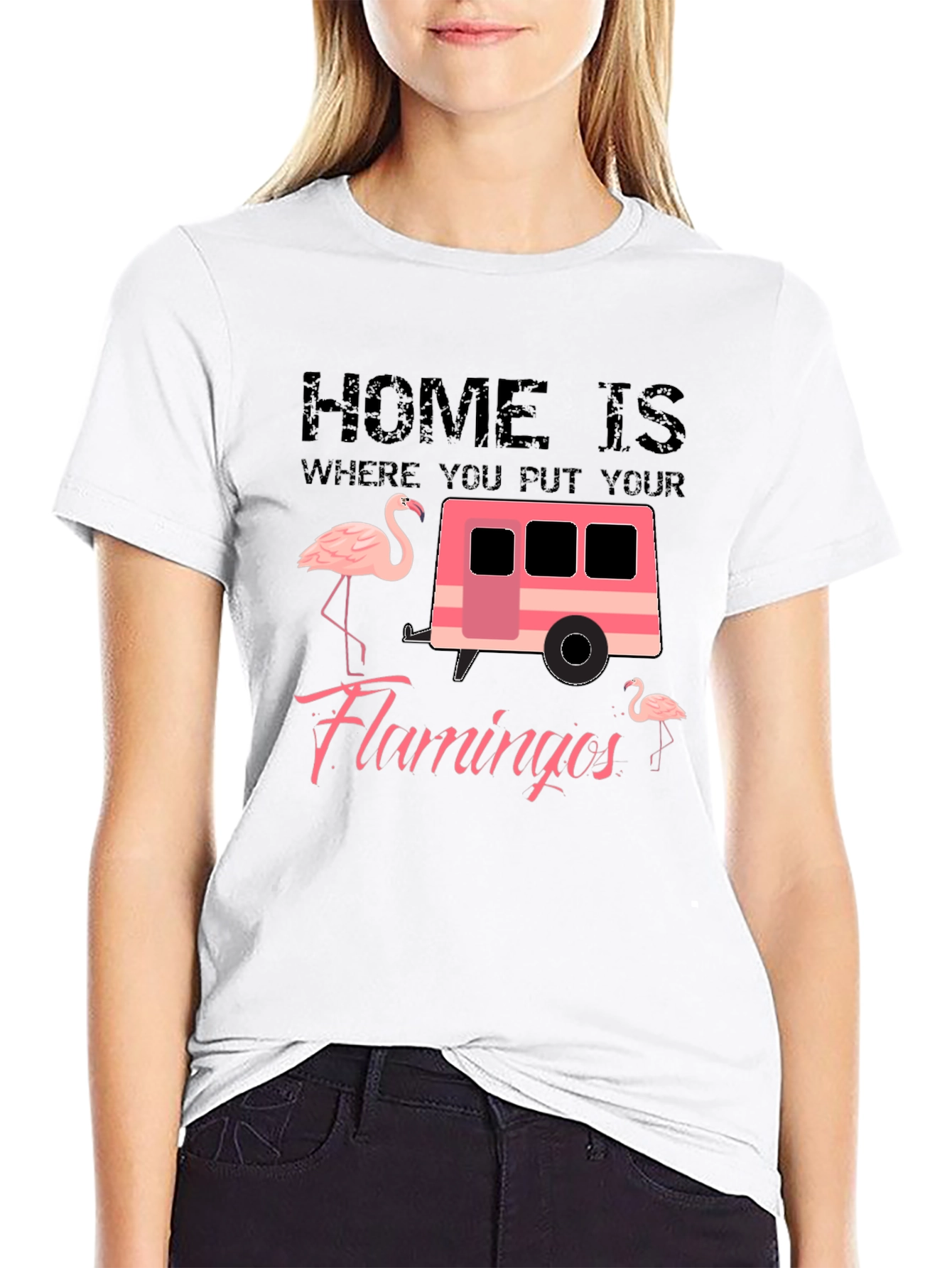 Home is Where You Put Your Flamingos T-Shirt