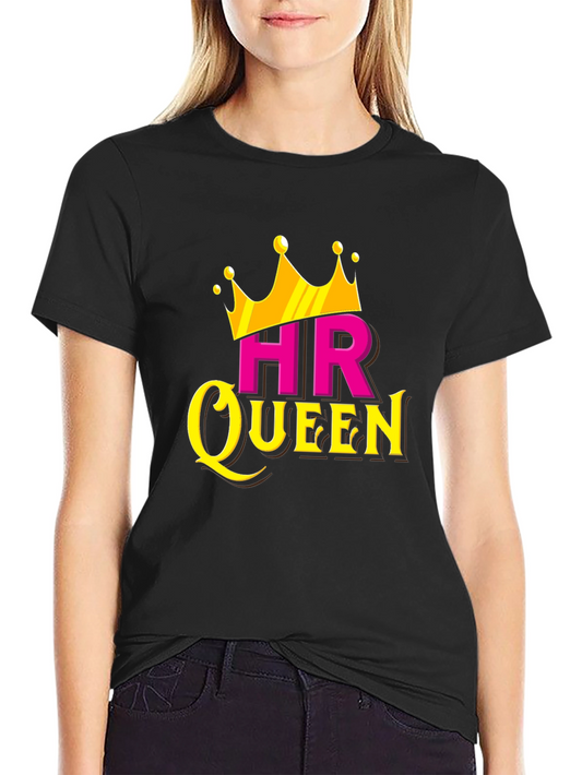 HR Queen T-Shirt - Funny Human Resources Tee