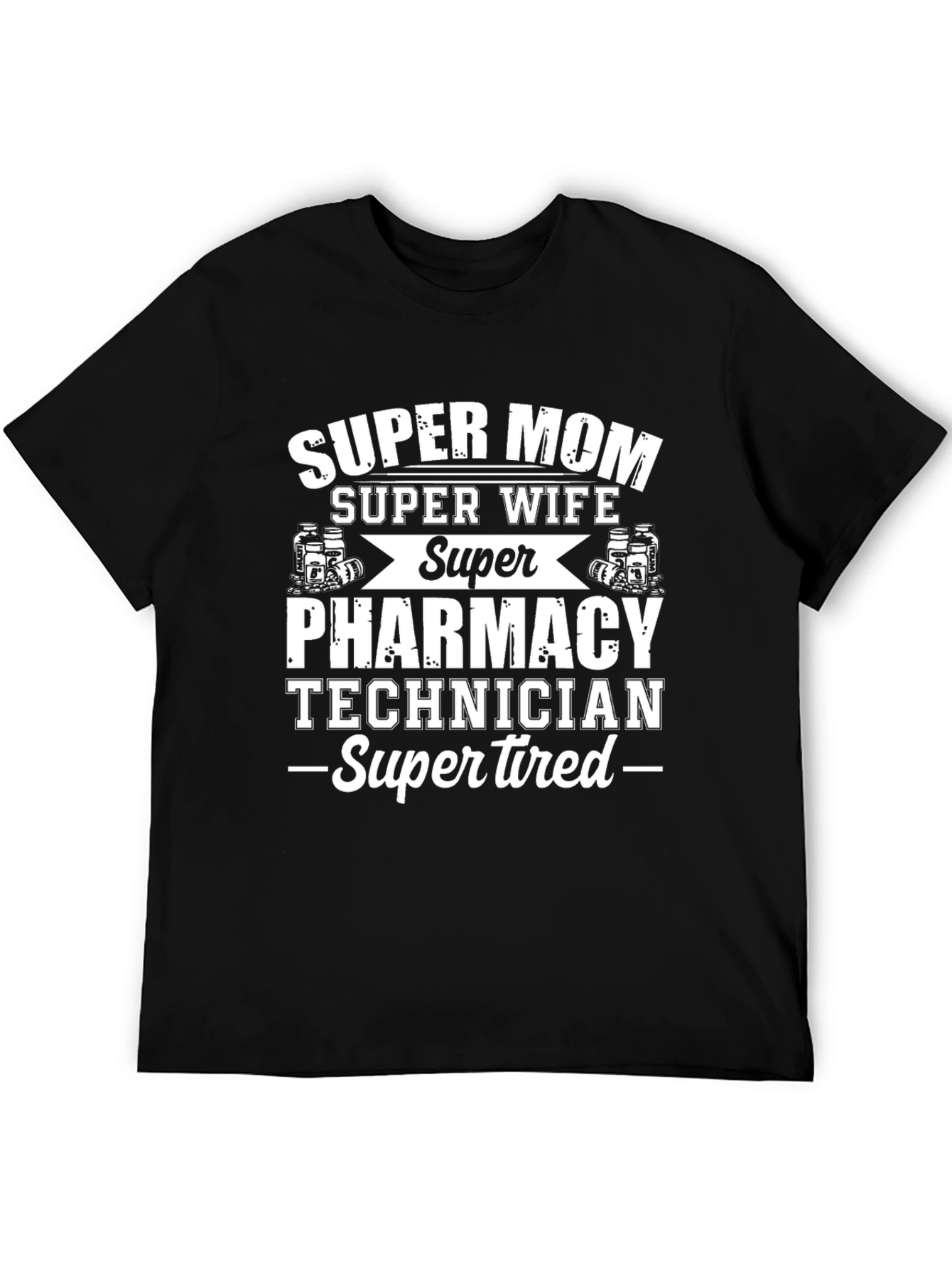 Super Mom Pharmacy Technician Graphic Tee