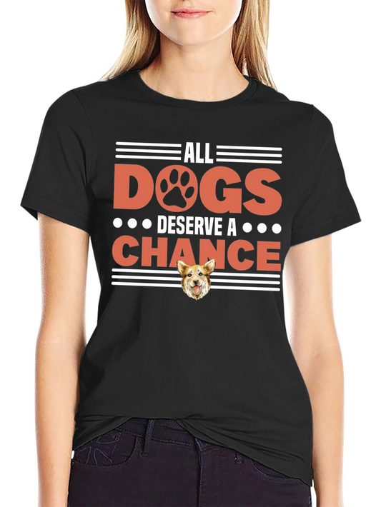 All Dogs Deserve a Chance Graphic Tee