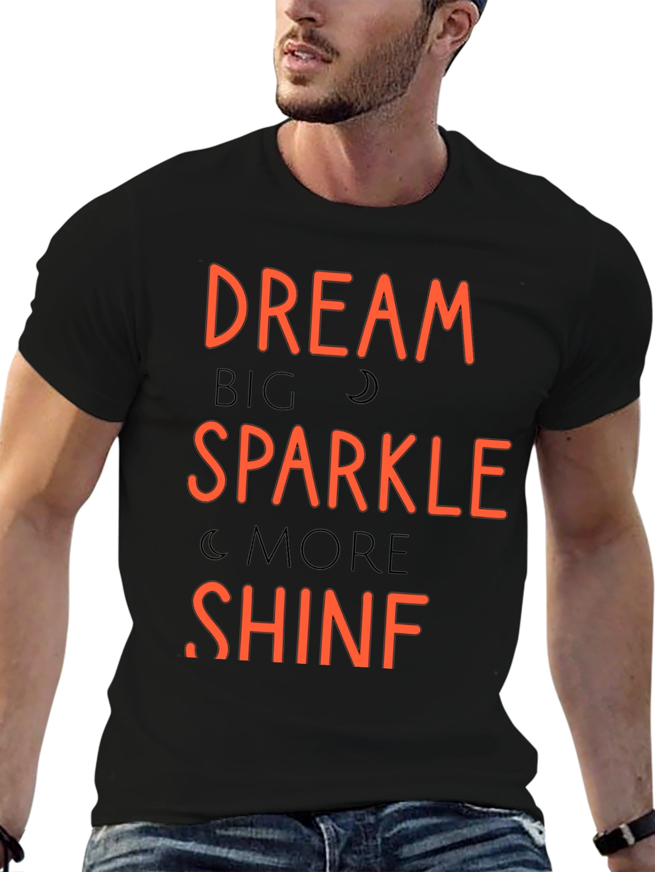 Dream Big Sparkle More Shine T-Shirt