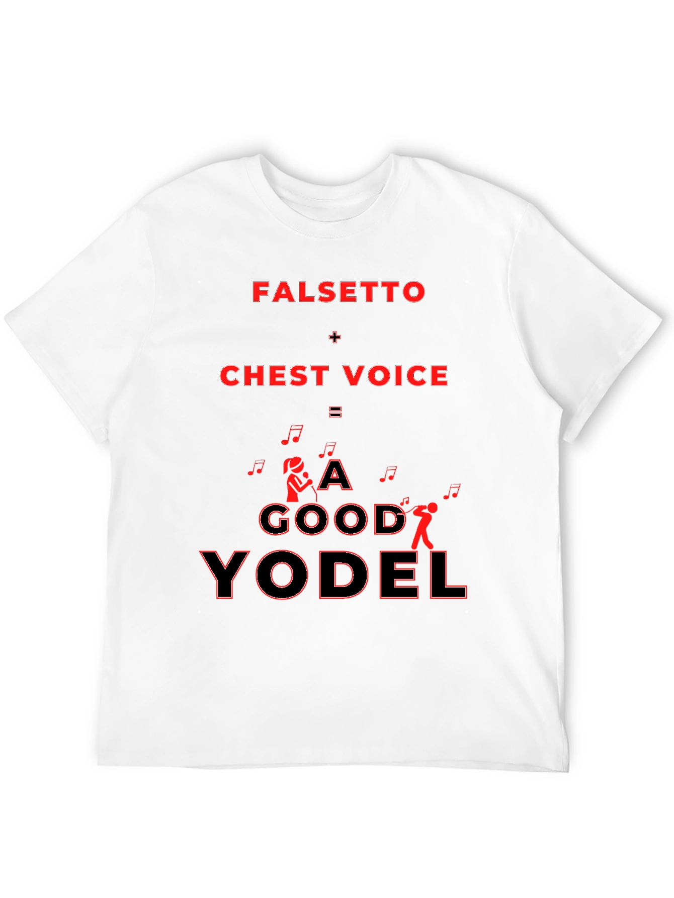 Falsetto Chest Voice Yodel Graphic T-Shirt