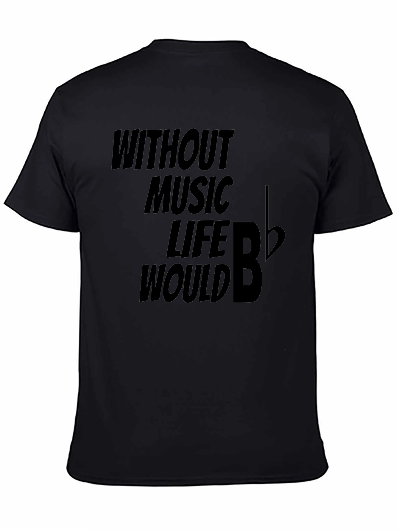 Without Music Life Would B Flat Funny Musician T-Shirt
