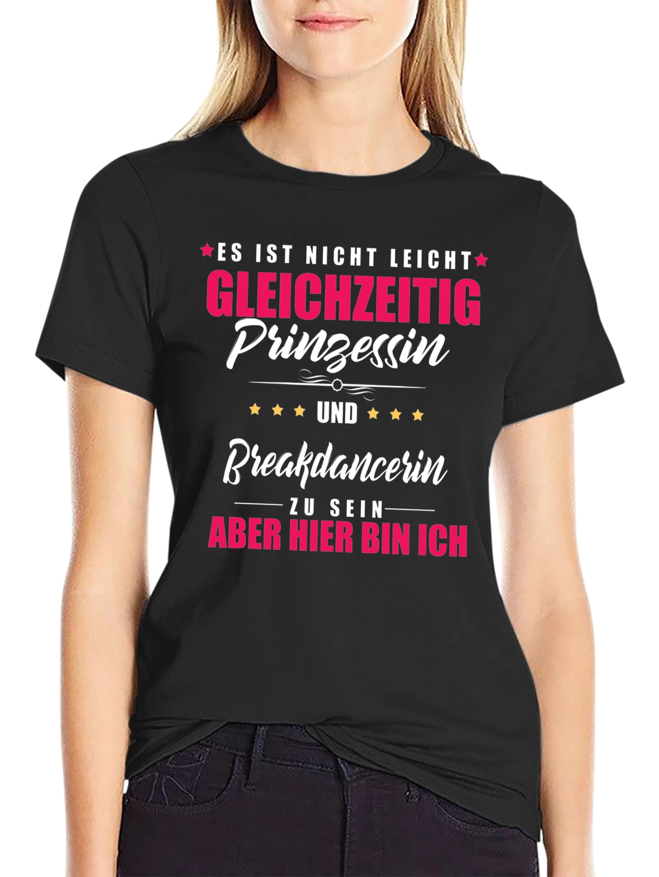 Funny Princess Breakdancer T-Shirt - German Text