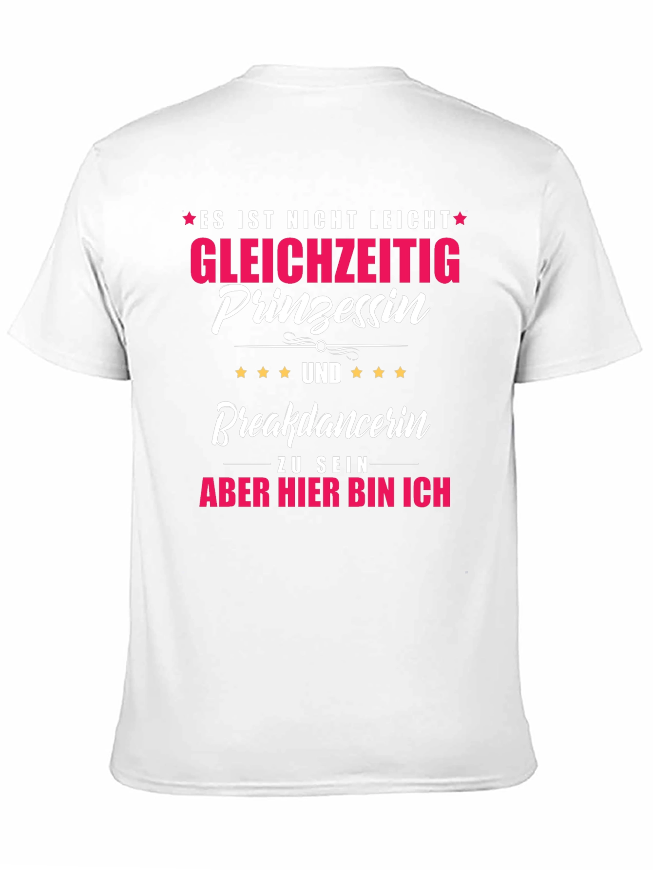 Funny Princess Breakdancer T-Shirt - German Text