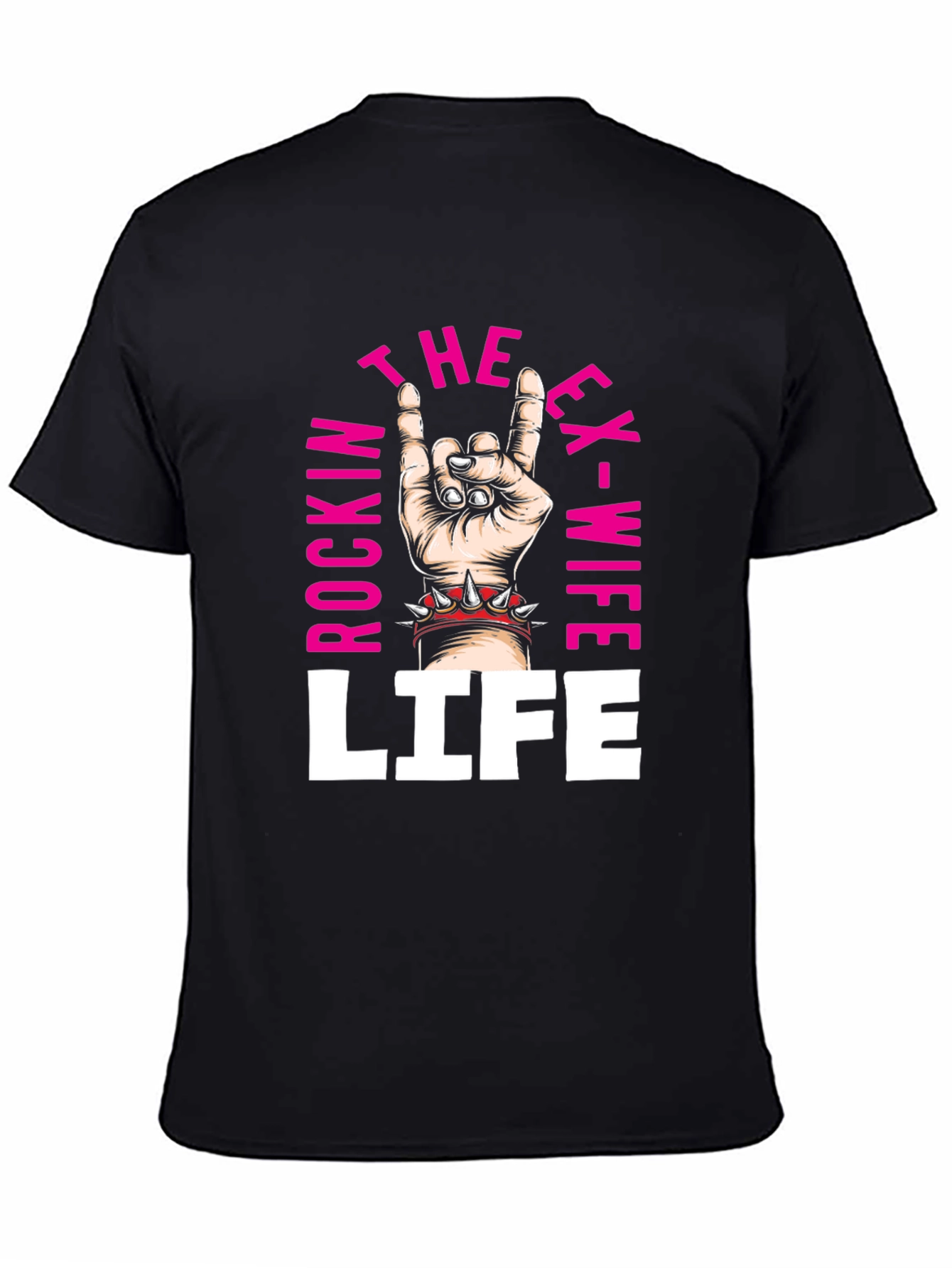 Rockin Ex-Wife Life T-Shirt - Black