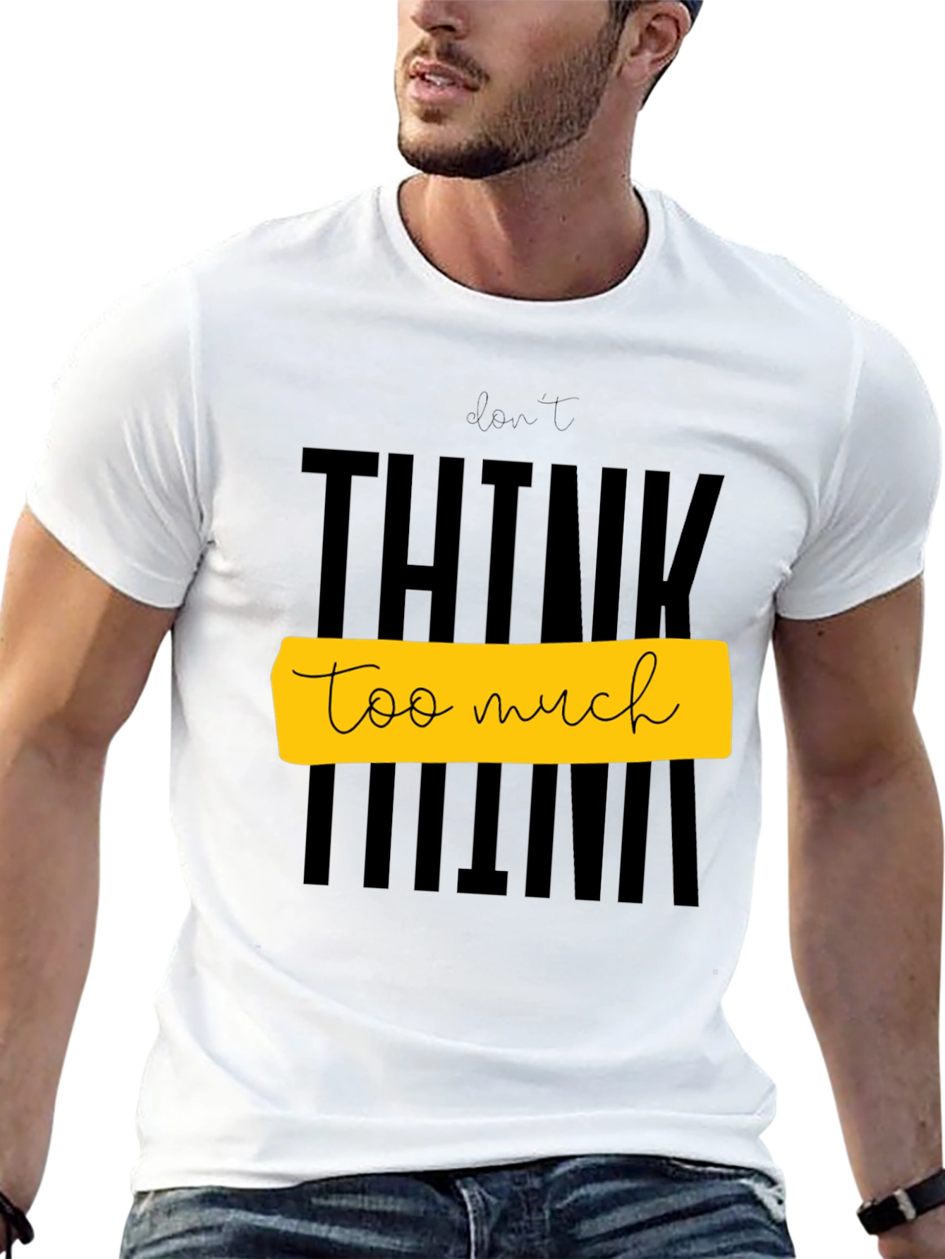 Dont Think Too Much Graphic Tee - Black