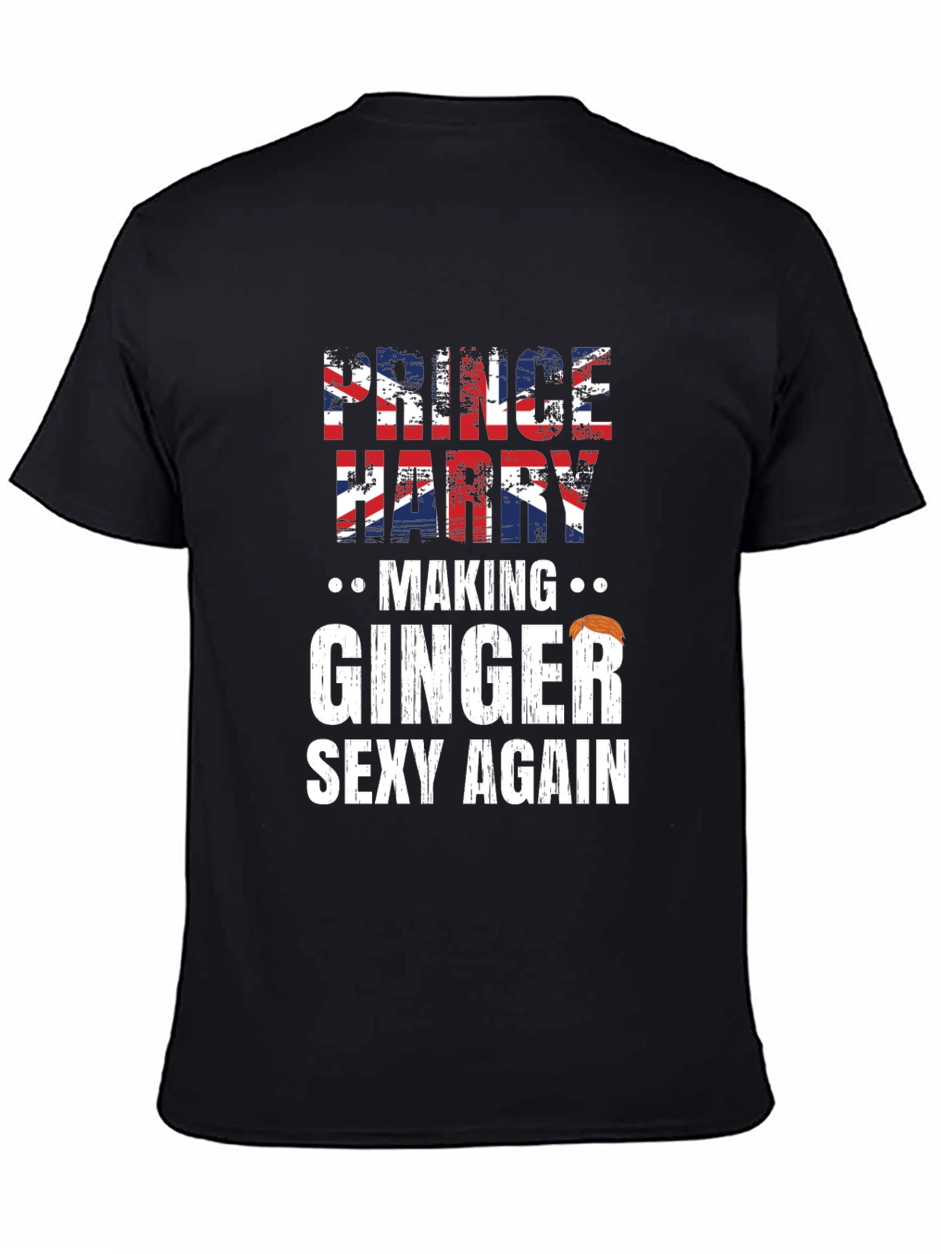Prince Harry Ginger Sexy Again Graphic Tee